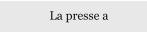 La presse a